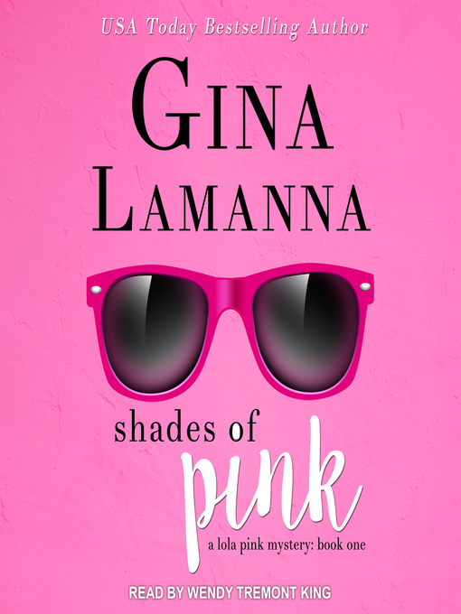 Title details for Shades of Pink by Gina LaManna - Wait list